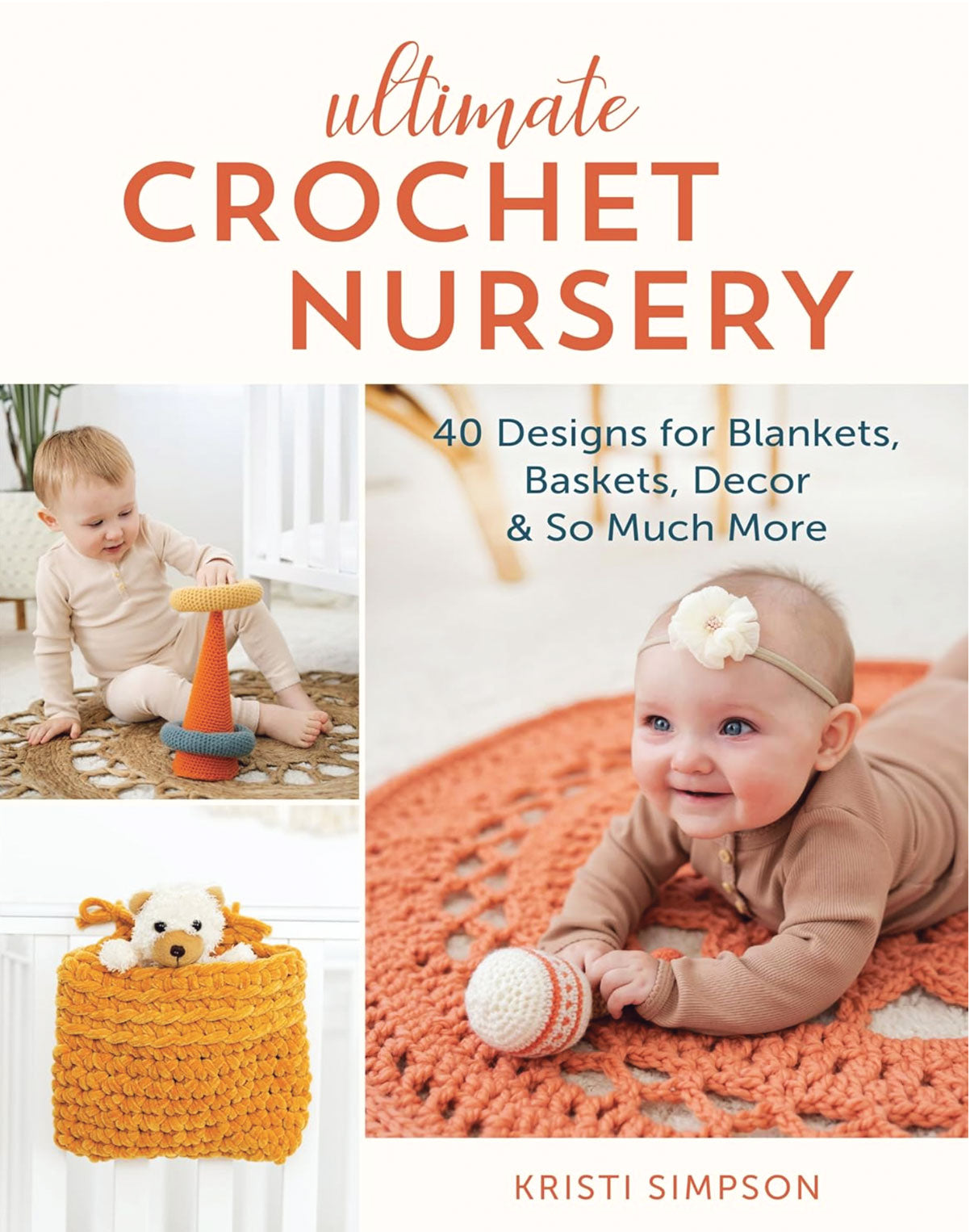 Ultimate Crochet Nursery Book