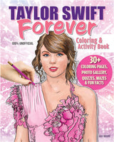 Taylor Swift Forever Coloring & Activity Book